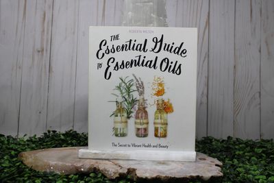 The Essential Guide to Essential Oil