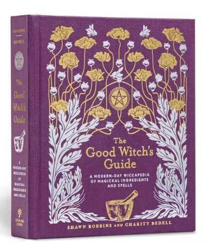 The Good Witch&#39;s Guide