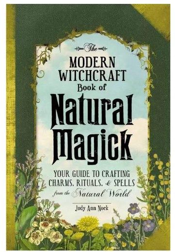The Modern Witchcraft Book of Natural Magick