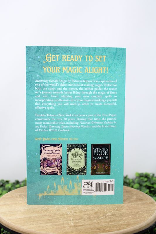 Mastering Candle Magic: Advanced Spells &amp; Charms For Every
