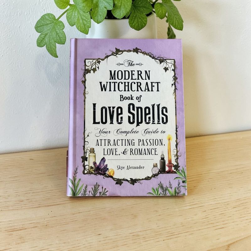 The Modern Witchcraft Book of Love Spells