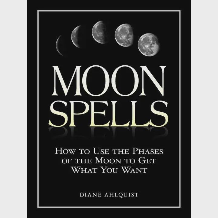 Moon Spells By Diane Ahlquist