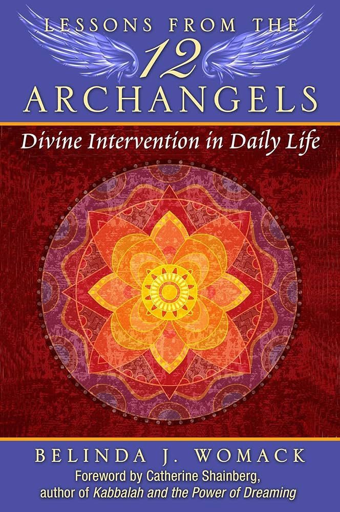 Lessons from the Twelve Archangels
