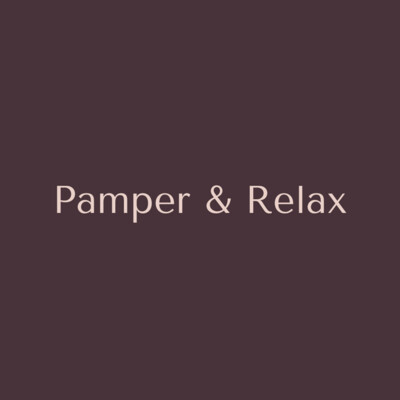 Pamper & Relax