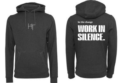 HT Hoodie Team WORK IN SILENCE