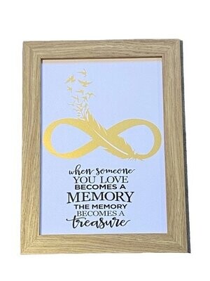 When Someone You Love Becomes A Memory|Framed Print, Customised to your choice of colours