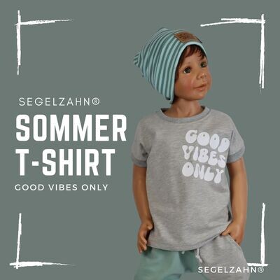 T-Shirt Kinder - Oberteil kurzarm Sommer - Grau - Good Vibes Only - Tshirt Unisex Jungen Mädchen Kind Baby- Shirt - Segelzahn Kinderkleidung