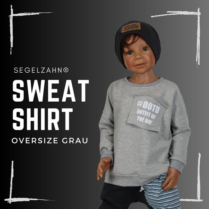 Oversize Pullover für Kinder Hellgrau mit Spruch, Statement Sweatshirt Unisex Jungen Mädchen Pulli, Oberteil - Segelzahn #OOTD Outfit of the day... Oversize Pullover für Kinder Hellgrau mit Spruch, Statement Sweatshirt Unisex Jungen Mädchen Pulli, Oberteil - Segelzahn #OOTD Outfit of the day...
