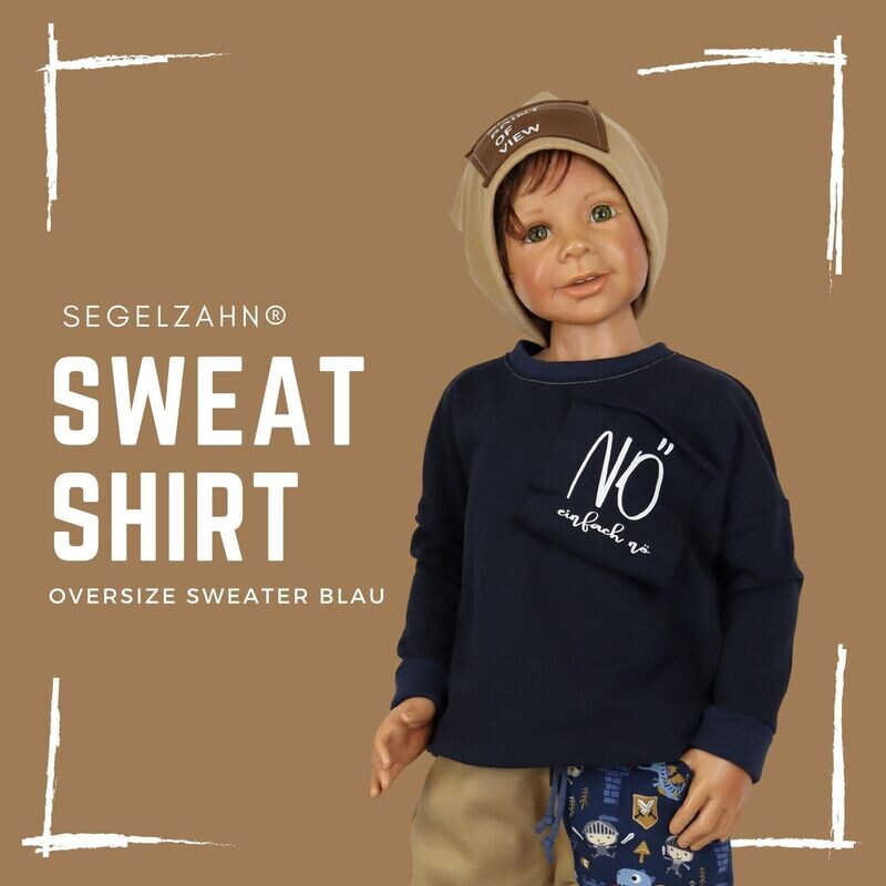Oversize Pullover für Kinder Blau mit Spruch, Statement Sweatshirt Unisex Jungen Mädchen Pulli, Oberteil - Segelzahn blaues Shirt Nö einfach nö... Oversize Pullover für Kinder Blau mit Spruch, Statement Sweatshirt Unisex Jungen Mädchen Pulli, Oberteil - Segelzahn blaues Shirt Nö einfach nö...