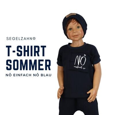 T-Shirt Blau Kinder Unisex Sommershirt für Jungen und Mädchen, Kind Baby Oberteil - statement Shirt mit frechem Spruch von Segelzahn