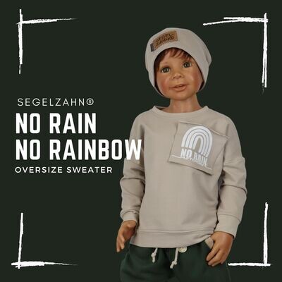 Oversize Sweatshirt für Kinder Beige - Unisex statement Pullover für Jungen und Mädchen von Segelzahn no rain no rainbow Kinderpullover