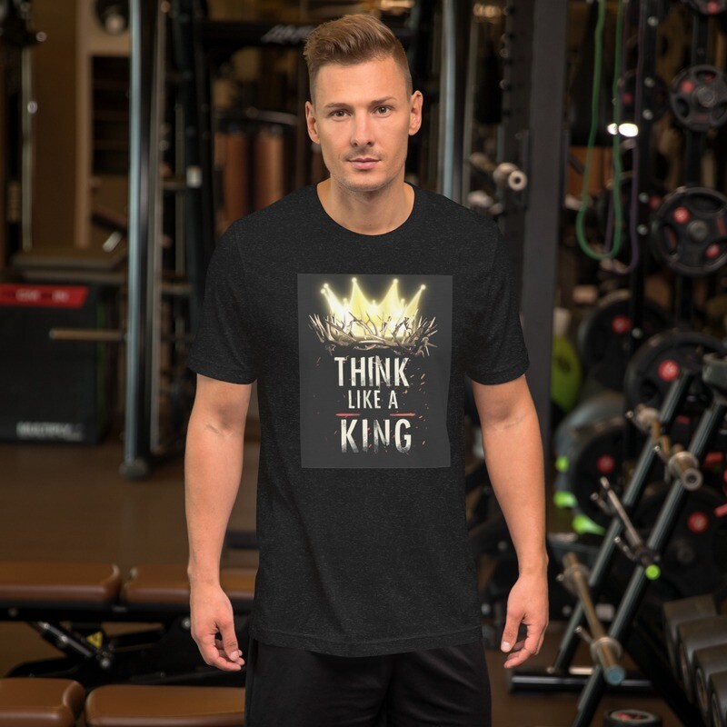 Think Like a King short sleeve t-shirt