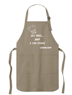 JJ - 05 - Apron - "All this... and I can cook!"