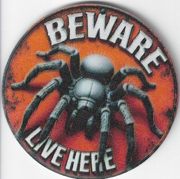 8cm ⌀ Acryl-Magnetplakette beware Tarantula Küchenmagnet