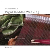 Ashford Book of Rigid Heddle Weaving - Revised Edition