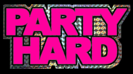 Pink Party Hard Sticker