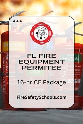 16-hr CE: FL Fire Equipment Permit Holder