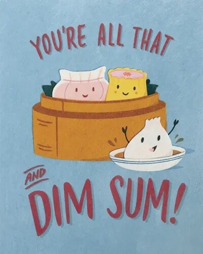 All That and Dim Sum Card