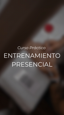 Curso Práctico | ENTRENAMIENTO PRESENCIAL