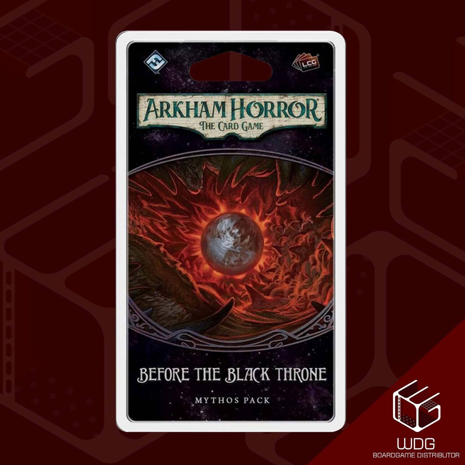 Arkham Horror LCG: Before the Black Throne Mythos Pack (Cycle: The Circle Undone)
