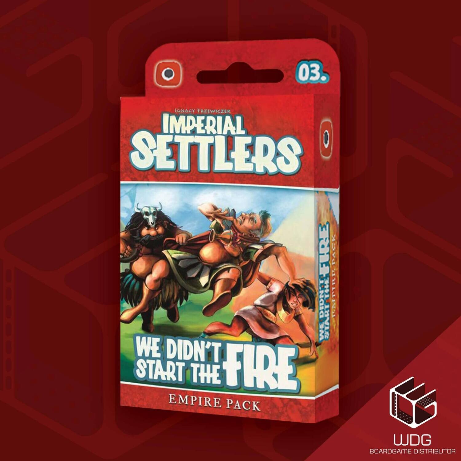 Imperial Settlers We Didn&#39;t Start the Fire