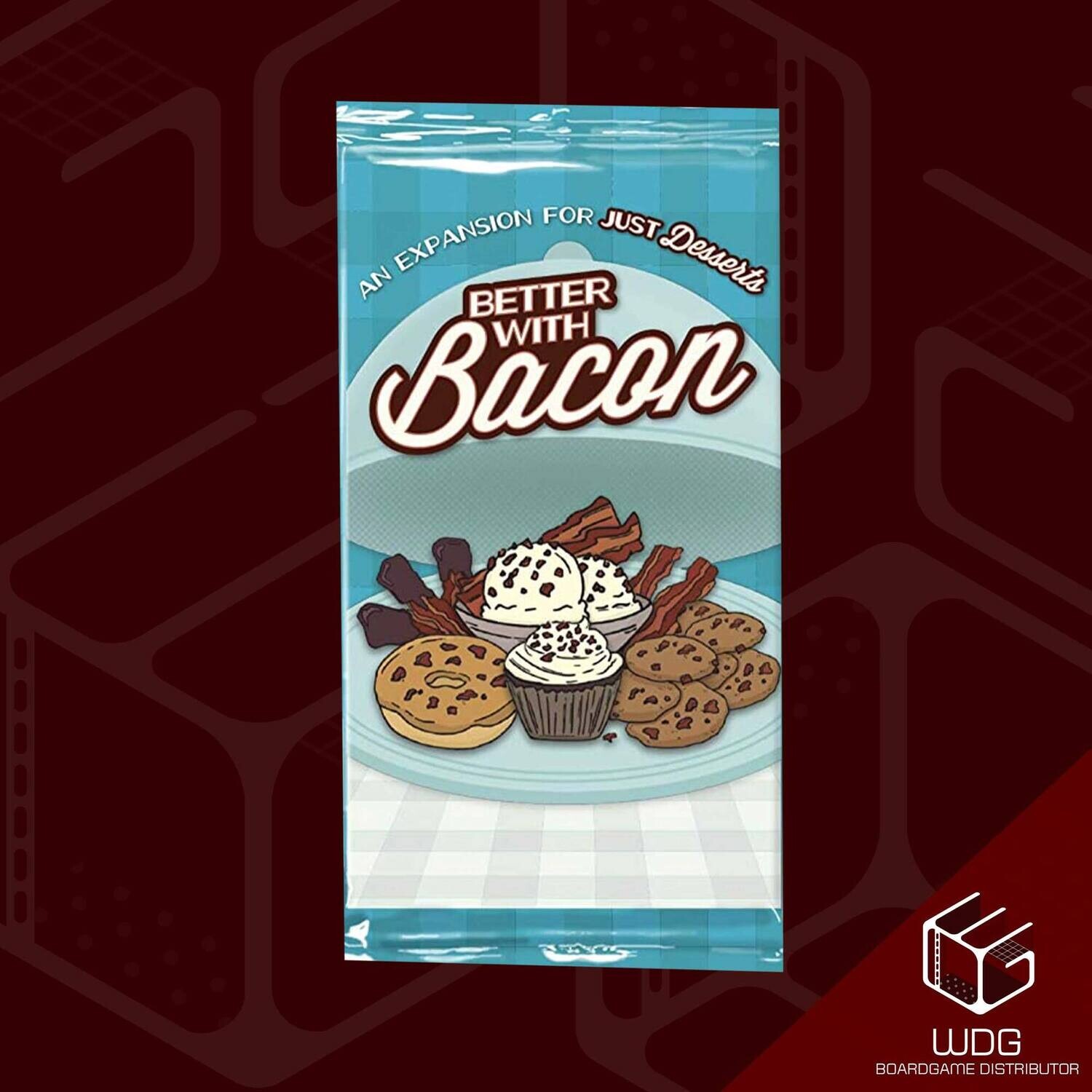 Just Desserts Better With Bacon