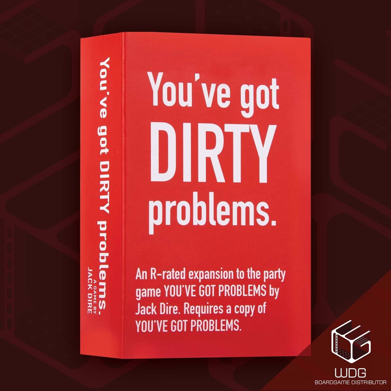 You&#39;ve Got Problems Dirty Edition