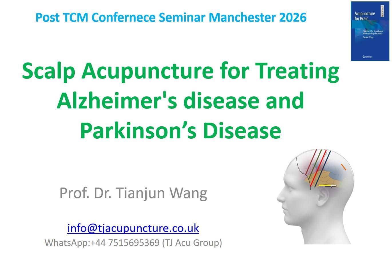 Scalp Acupuncture for Treating Alzheimer's disease and Parkinson’s Disease Scalp Acupuncture for Treating Alzheimer's disease and Parkinson’s Disease