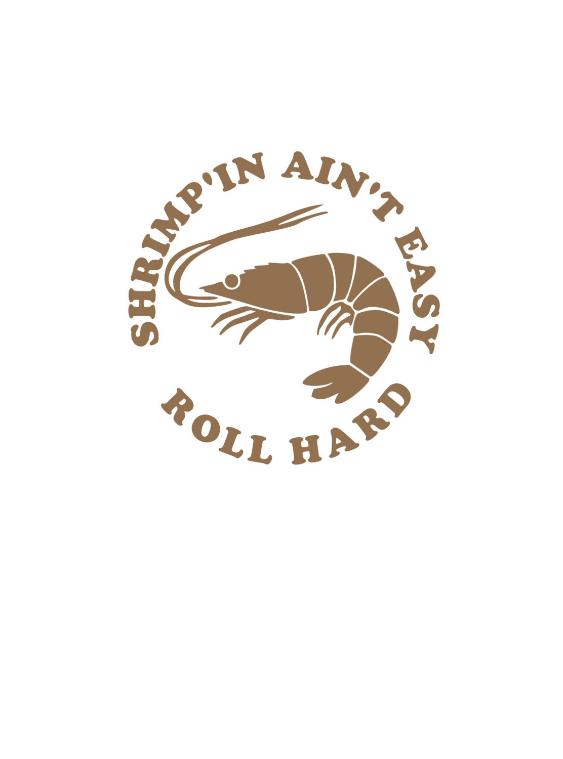 SHRIMP&#39;IN AIN&#39;T EASY