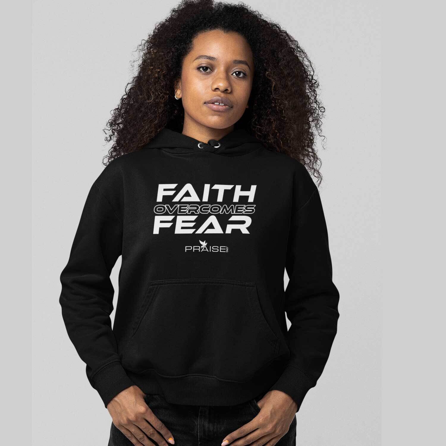 Faith Overcomes Fear Hoodie