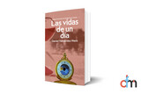 Las vidas de un día (Hardcover)