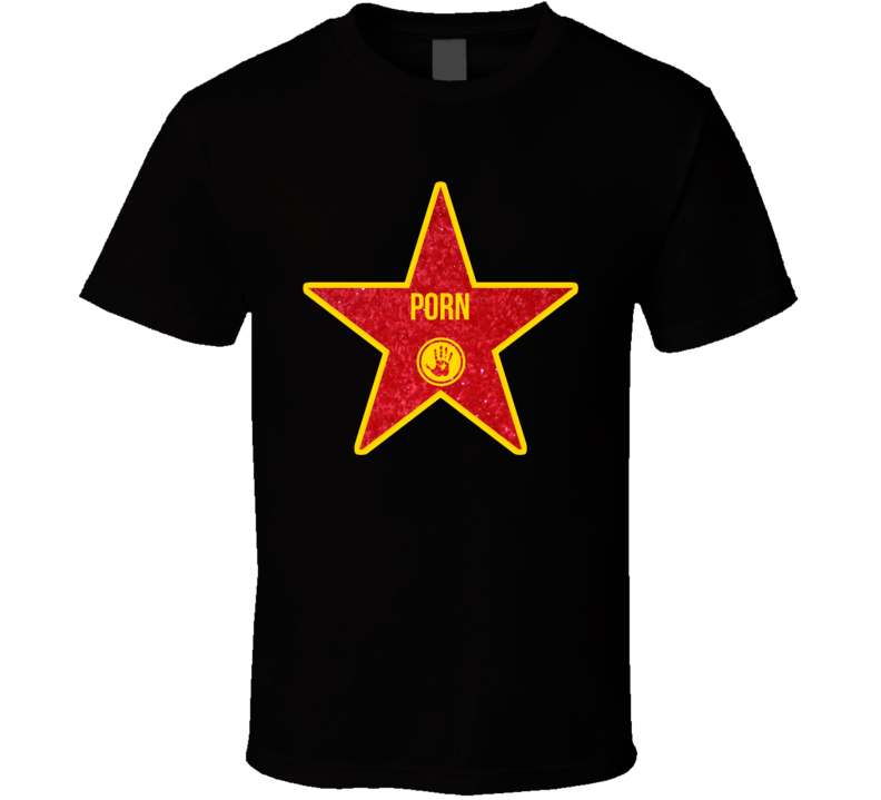 Pornstar Funny Joke T Shirt