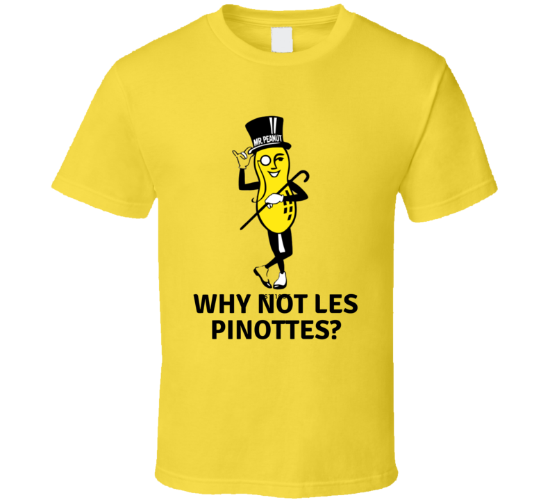 Mr. Peanut Why Not Les Pinottes Vintage Retro Style T-shirt