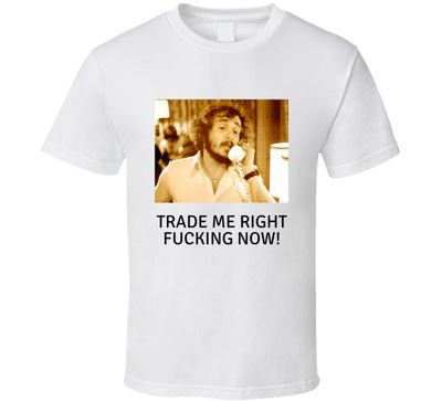 Slap Shot Trade Me Right Fu... Now T-shirt And Apparel White T Shirt