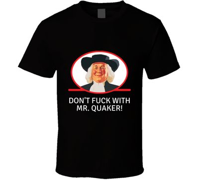 Don't Fu.. With Mr. Quaker Vintage Retro Style T-shirt BLACK
