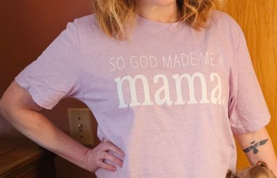 GOD MADE ME A MAMA  Lavender