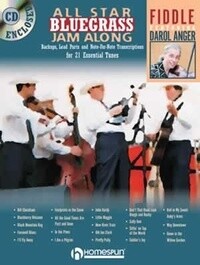 All Star Bluegrass Jam Along - Fiddle -Backups, Lead Parts and Note-for-Note Transcriptions for 21 Essential Tunes - Taught by Darol Anger - Book + CD