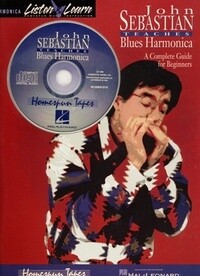John Sebastian Teaches Blues Harmonica: A Complete Guide for Beginners