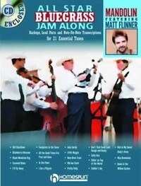 All Star Bluegrass Jam Along -Mandolin -Backups, Lead Parts and Note-for-Note transcriptions for 21 Essential Tunes - Taught by Matt Flinner - Book + CD