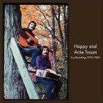 Happy and Artie Traum: Live recordings 1970's and 1980's