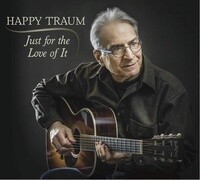 Just For the Love of It - A Happy Traum CD