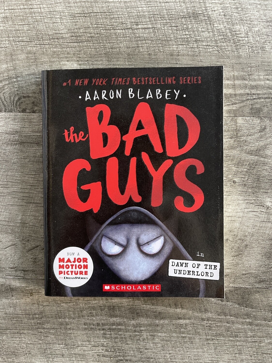 Blabey, Aaron-The Bad Guys in Dawn of the Underlord