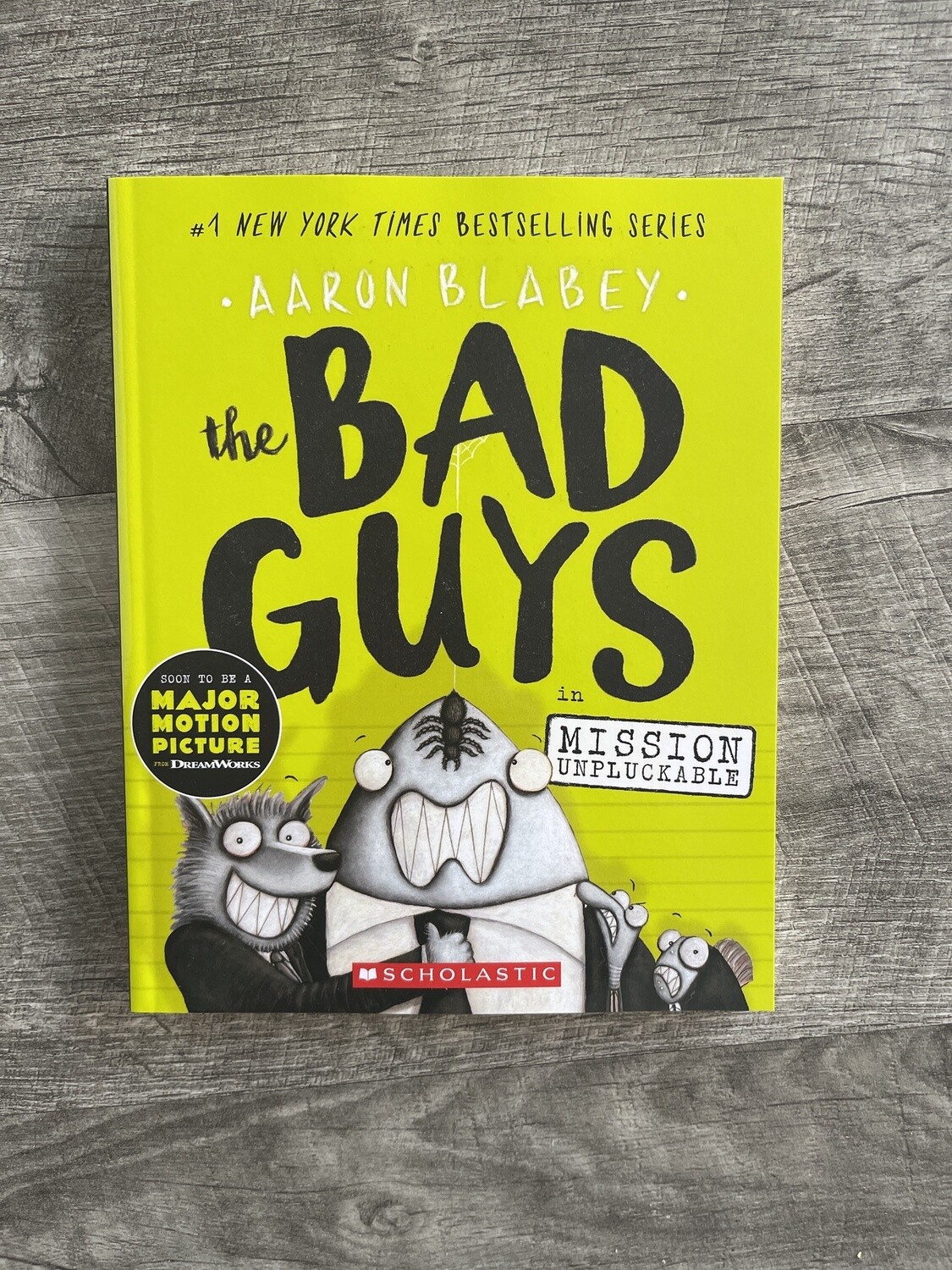 Blabey, Aaron-The Bad Guys in Mission Unpluckable