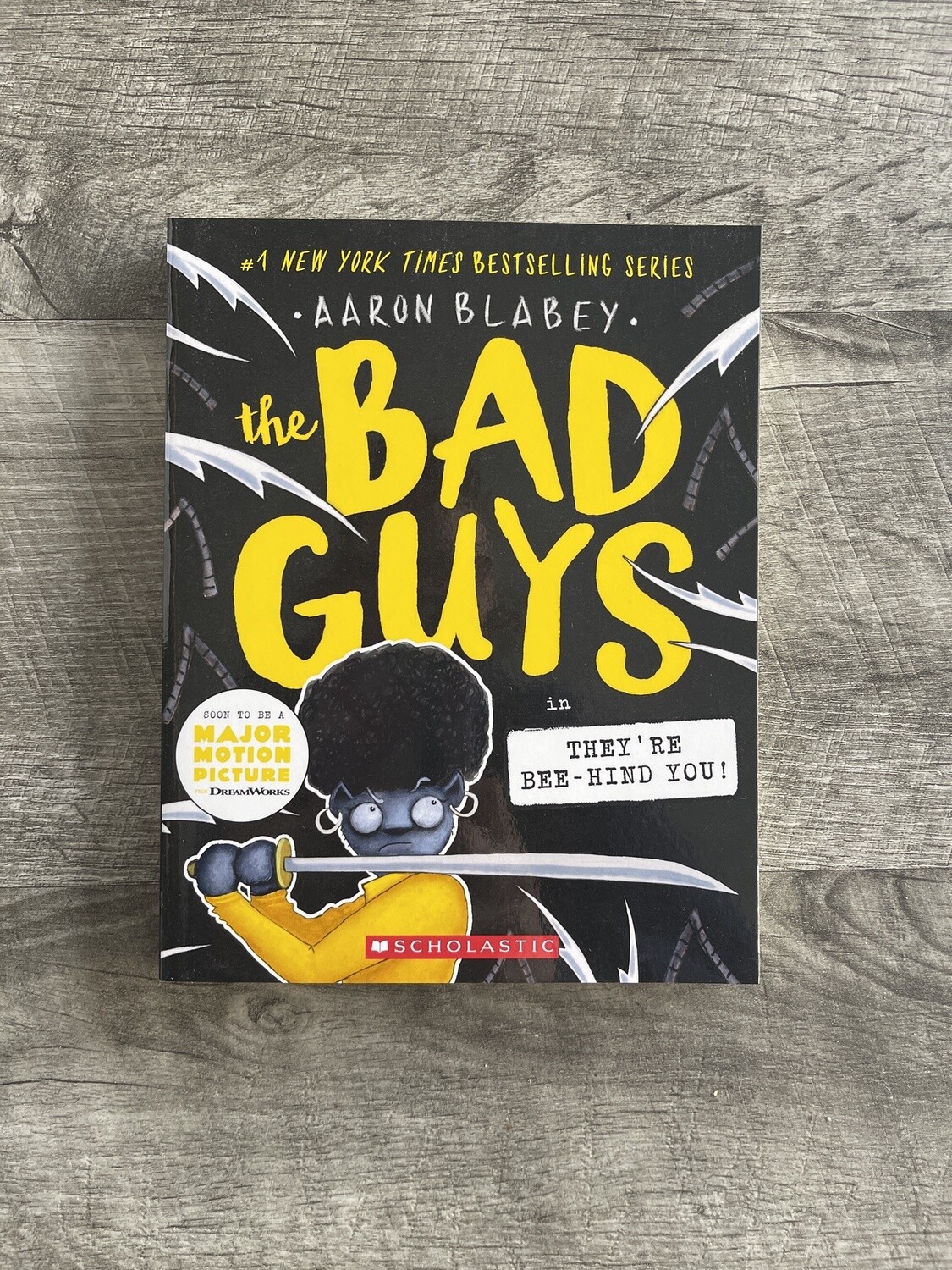 Blabey, Aaron-The Bad Guys in They&#39;re BEE-hind You