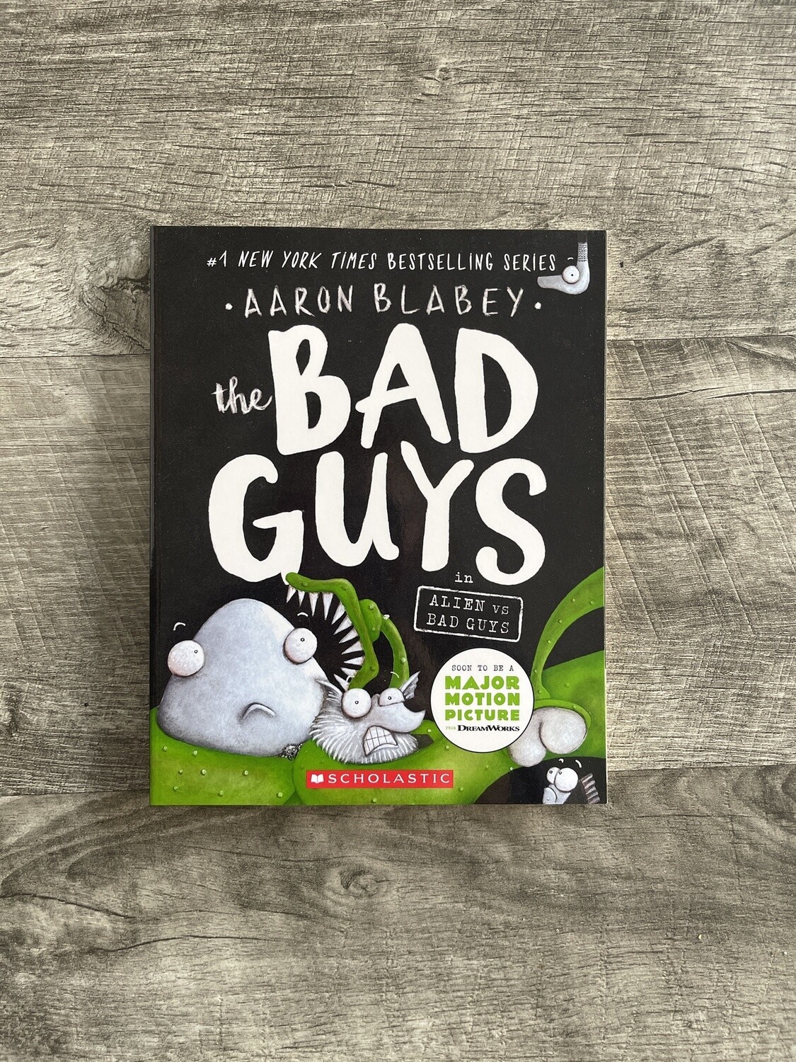 Blabey, Aaron-The Bad Guys in Alien vs Bad Guys