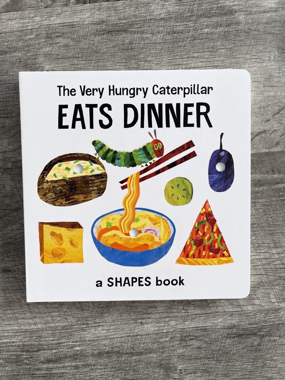Carle, Eric- The Very Hungry Caterpillar Eats Dinner