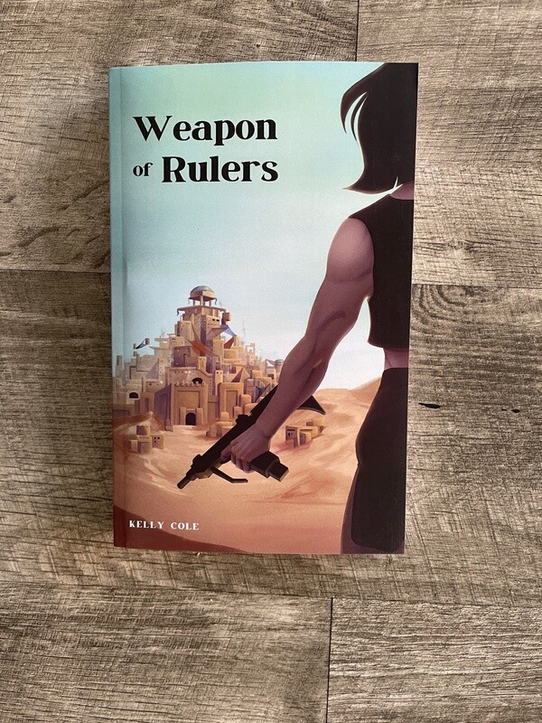 Cole, Kelly- Weapon of Rulers