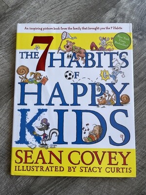 Covey, Sean-The 7 Habits of Happy Kids