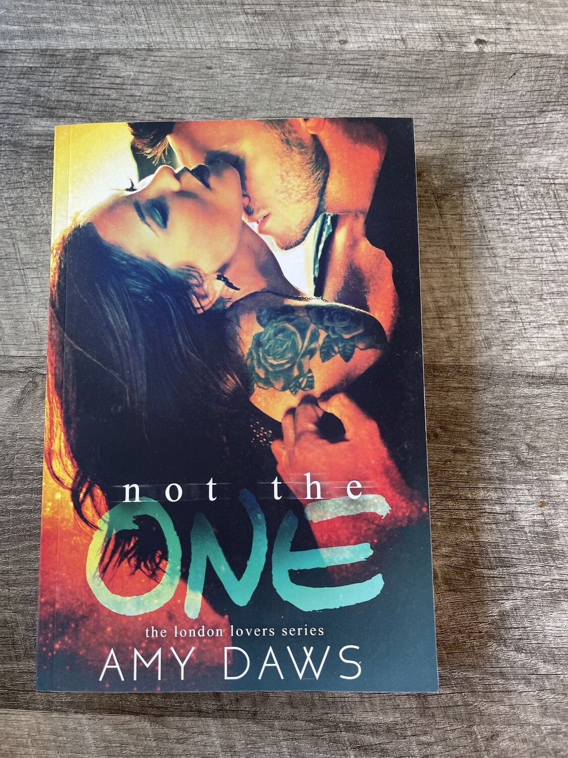 Daws, Amy-Not The One