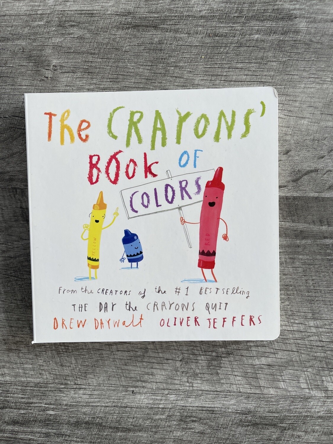 Daywalt, Drew-The Crayons&#39; Book of Colors